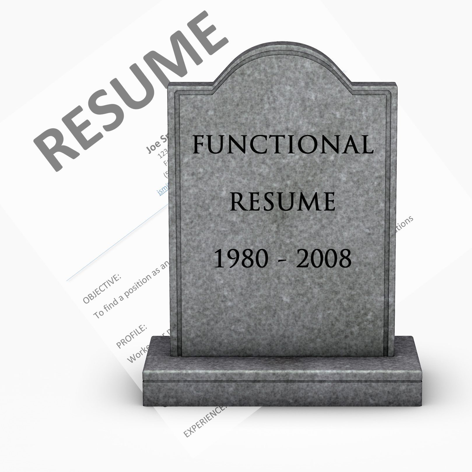 gravestone on white background The functional resume is dead