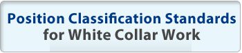 Position Classification Standards for White Collar Work