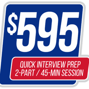 INTERVIEW QUICK PREP – Two sessions, 45 min each